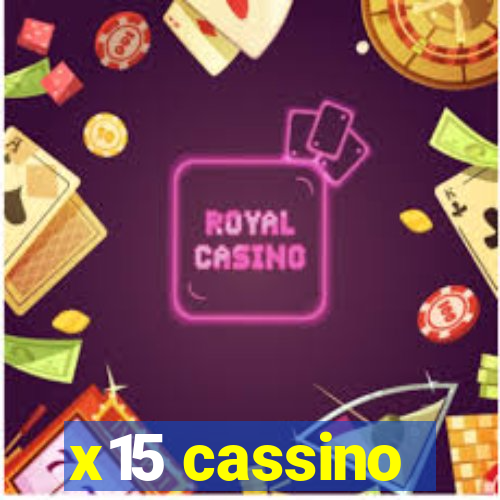 x15 cassino